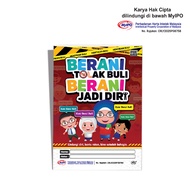 Buku Bacaan 'BERANI TOLAK BULI, BERANI JADI DIRI'