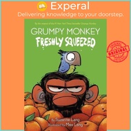 Grumpy Monkey Freshly Squeezed by Suzanne Lang (US edition, hardcover)