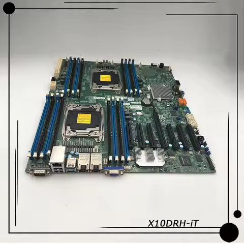 X10DRH-iT For Supermicro Server Motherboard E5-2600 V4/V3 Family Dual Port 10GBase-T SATA3 (6Gbps) I