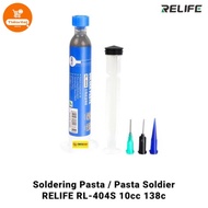 SOLDER PASTE RELIFE RL-404s (10cc) 138 C LIQUID PASTE TIN