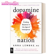 Milu Dopamine Nation EXP Psychology Anna Lembke หนังสือภาษาอังกฤษดั้งเดิม