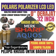 POLARIS POLARIZER LCD LED SHARP AQUOS 32" INCH 0" DEGREE SPECIAL PLASTIC FILM COATING FOR OUTSIDE 0"