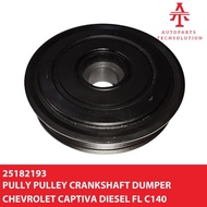 AutoPrime Pully Pulley Crankshaft Dumper Chevrolet Captiva Diesel FL C140 OEM High Quality