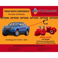 POLYMANN Ford Ranger T6 & T7 (2011- Present) OPTION Upper Control Arm PU Bush (Not Silicone Bush, No