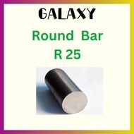 Round Bar R25 25mm / Besi Bulat R25 / Besi Steel Bar 25mm Steel / Besi R25 / Mild Steel Solid Round 