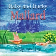 Daisy and Ducky Mallard Judy Moulton