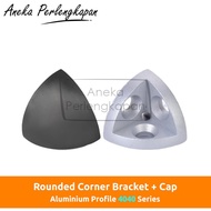 Aluminum Profile Rounded Corner Bracket With ABS Cap Profile 4040