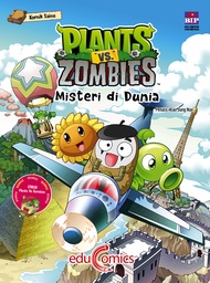 EDUCOMICS PLANTS VS ZOMBIES : MISTERI DI DUNIA