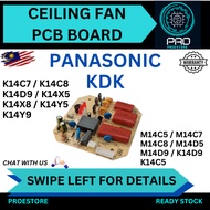 PANASONIC KDK PCB Board Kipas Siling M14C5 M14C7 M14C8 M14D5 M14D9 K14D9 K14C5 K14C7 K14C8 K14D9 K14