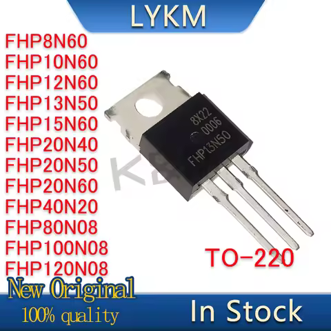 5/PCS New FHP8N60 FHP10N60 FHP12N60 FHP13N50 FHP15N60 FHP20N40 FHP20N50 FHP20N60 FHP40N20 FHP80N08 F