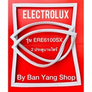 ขอบยางตู้เย็น ELECTROLUX รุ่น ERE6100SX (2 ประตู บายไซร้)