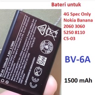 BV-6A Nokia 4G Spec 2720 flip Banana 2060 3060 5250 8110 C5-03 : HE402 Nokia 5710 XpressAudio / 2760