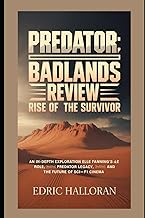 Predator: Badlands Review — Rise of the Survivor: An In-Depth Exploration of Elle Fanning’s Role, th