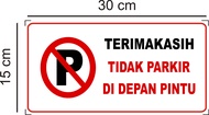 Sticker Waterproof Dilarang Parkir Parkir Gratis Parkir Khusus Dilarang parkir depan pintu khusus pe