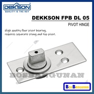 Dekkson FPB DL 05 Side Pivot Hinge Pivot Hinge/ DEKKSON FPB DL 05 FLOOR PIVOT BEARING/ DEKKSON FPB D