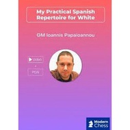CHESS VIDEO | My Practical Spanish Repertoire for White GM Ioannis Papaioannou 24 Jan 2025