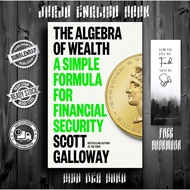 The Algebra of Wealth: Simple Formula for Financial Security By Scott Galloway