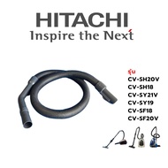 Hitachi สายดูดฝุ่น เครื่องดูดฝุ่น รุ่น CV-SH20V