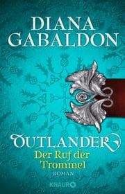 Outlander - Der Ruf der Trommel Diana Gabaldon