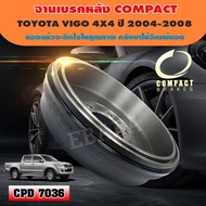 Compact Brakes จานเบรคหลัง TOYOTA VIGO, VIGO SMART 4x4  FORTUNER  ปี 2004-2008 โตโยต้า วีโก้  รหัสสินค้า CPD 7036