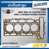 VICTORREINZ Steel Cylinder Head Gasket MINI R56-61 COOPER Year 06 ONE 1.4 N12B14 N12B16 N16B16 | 0.9