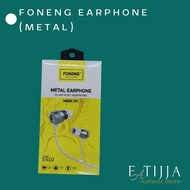 100% Original FONENG Earphone ( Metal)