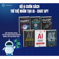 Sách - Combo 6 : Kỹ Thuật Đặt Câu Lệnh Cho Chat GPT + Chat GPT Thực Chiến + Chat GPT + AI 5.0 + AI C