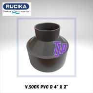 V.SOCK / REDUCER PVC D RUCIKA 4 X 2"