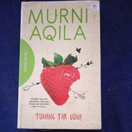 preloved Tunang Tak Guna - Murni Aqila