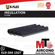 [MTO] K-FLEX Insulation Aircond Pipe