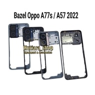 MESIN Bezel Engine Cover/ Oppo a77s / A57 2022 | Frame Bone Oppo a77s / A57 2022