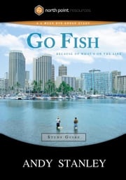 Go Fish Study Guide Andy Stanley