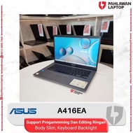 Laptop ASUS A416EA Core i5 Gen 11 RAM 8GB SSD 256GB MURAH BERGARANSI