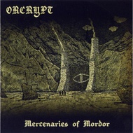 ORCRYPT Mercenaries of Mordor CD (Black Metal, Gothic Metal)