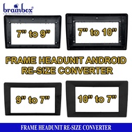 Android Headunit Frame Adapter Resize Converter 7inch 9inch 10inch Android Car Player