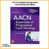 AACN Essentials of Progressive Care Nursing 5th Edition | ICU Nursing Book | Critical Care Nursing