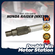 HONDA RAIDER (HX135) KICK STARTER SHAFT (TAIWAN) RAIDER HX135