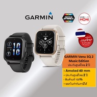 [ประกันศูนย์ไทย 2 ปี] GARMIN Venu Sq 2 Music Edition นาฬิกา สมาร์ทวอท์ซ Smartwatch จอ 1.41” AMOLED
