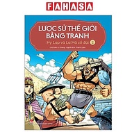 Sách - Lược Sử Thế Giới Bằng Tranh - Tập 2 - Hy Lạp Và La Mã Cổ Đại (Tái Bản 2023)