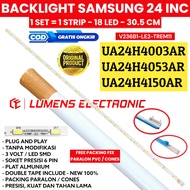 SAMSUNG 24 INC LED TV BACKLIGHT UA 24H4003 24H4053 24H4150 UA24H4003 UA24H4053 UA24H4150 24H4150 UA2