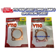 Y110 HEAD GASKET COOPER 0.5MM GASKET RACING Y110 HEAD GASKET SUPER RACING (NIPIS)