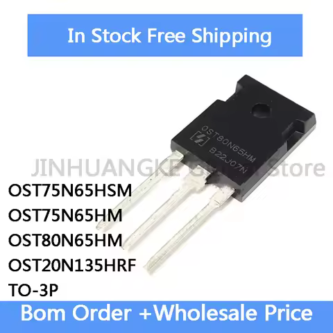 5pcs OST75N65HSM 75N65HSM OST75N65HM OST80N65HM 80N65HM OST20N135HRF 20N135HRF TO247 MOS FET Electro