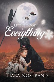 The Little Book of Everything Tiara Nostrand