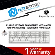 KEYCHRON K10 PRO HOT-SWAP RGB WIRELESS MECHANICAL KEYBOARD (WHITE) - KEYCHRON K PRO BROWN - K10P-P3