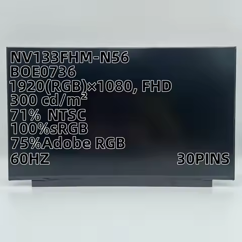 BOE06FA NV133FHM-N61 BOE0736 NV133FHM-N56 BOE0719 NV133FHM-N62 13.3 SLIM 30PIN IPS Normal Frame LCD 
