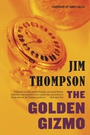 The Golden Gizmo Jim Thompson