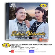 Album KOMPILASI SALAM BEKELALA - CELESTINE AYIE & FAZIRRA DOM [ TTP-VCD-002 ] MTV IBAN SONG