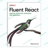 Fluent React: Build Fast, Performant, and Intuitive Web Applications