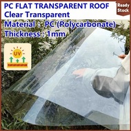 ATAP CERAH LUTSINAR RATA 1mm/2mm POLYCARBONATE / PC FLAT TRANSPARENT ROOF / GREENHOUSE / AWNING SHEE