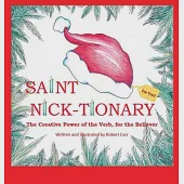 Saint Nick-tionary: Exploring the Creative Power of the Verb for the Believer and the Achiever